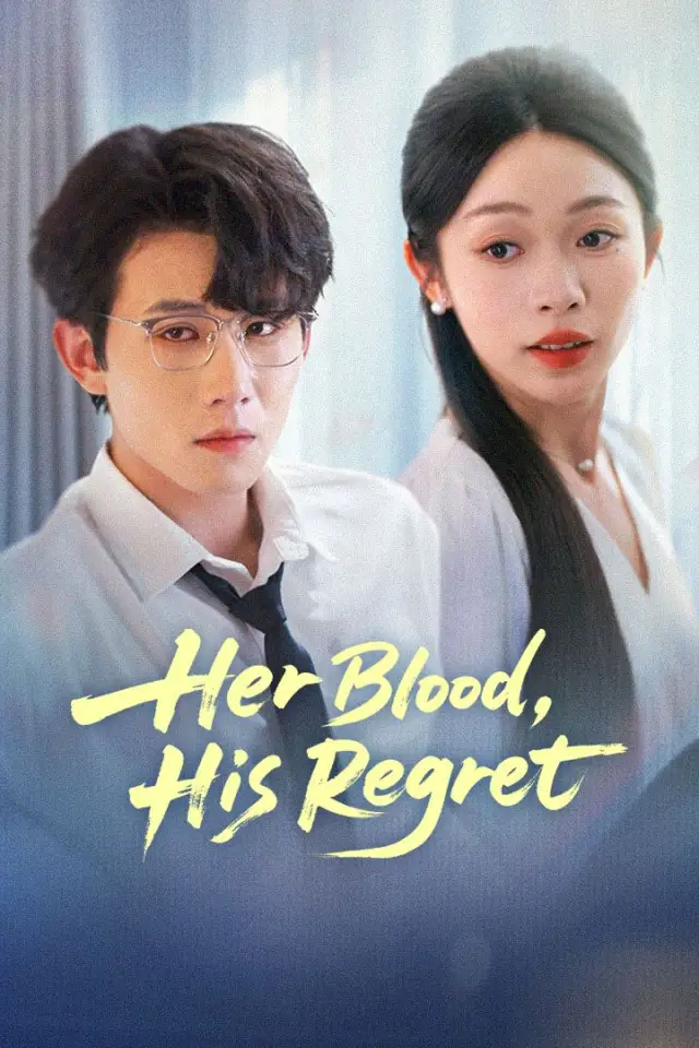 Her Blood, His Regret