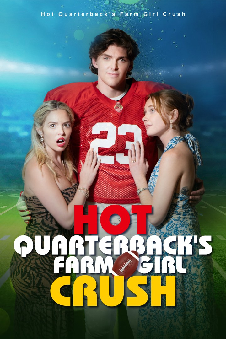 Hot quarterback’s farm girl crush