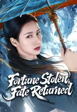 Fortune Stolen, Fate Returned