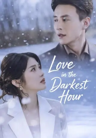 Love in the Darkest Hour