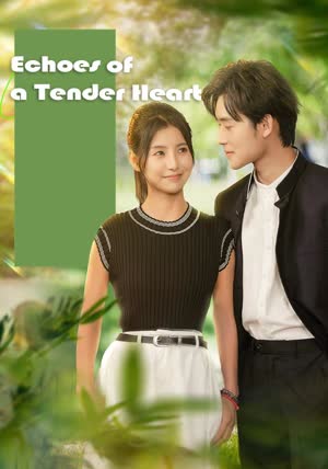 Echoes of a Tender Heart