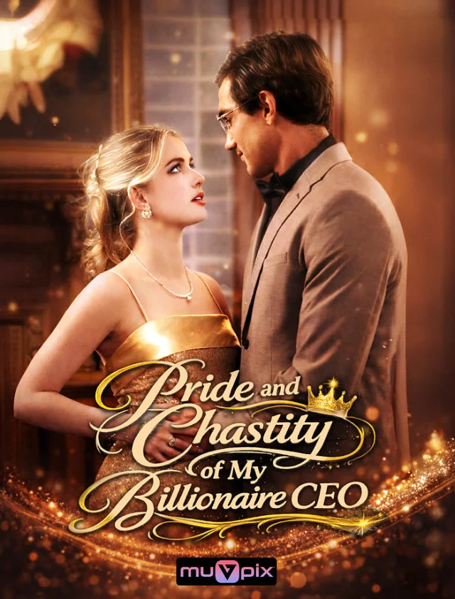 Pride and Chastity of My Billionaire CEO