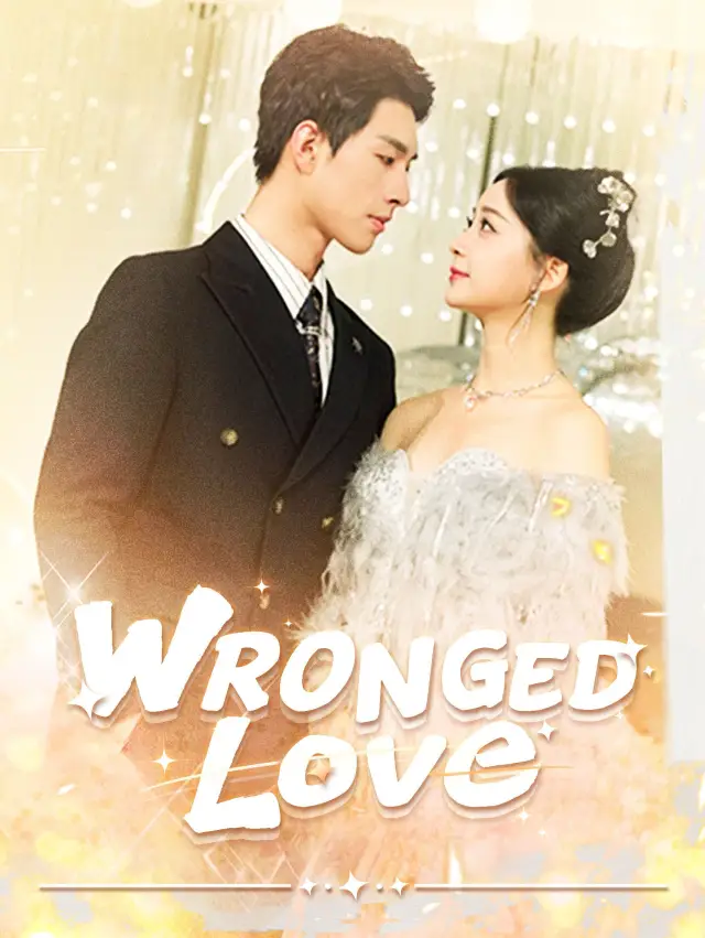 Wronged Love