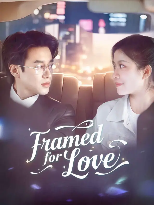 Framed for Love