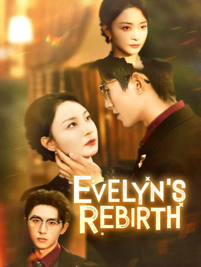 Evelyn's Rebirth