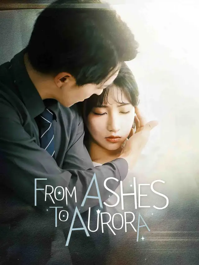 From Ashes to Aurora