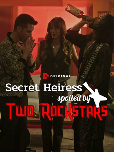 Secret Heiress Spoiled by Two Rockstars