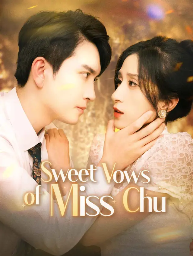 Sweet Vows of Miss Chu
