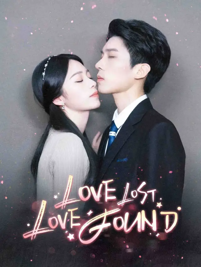 Love Lost& Love Found