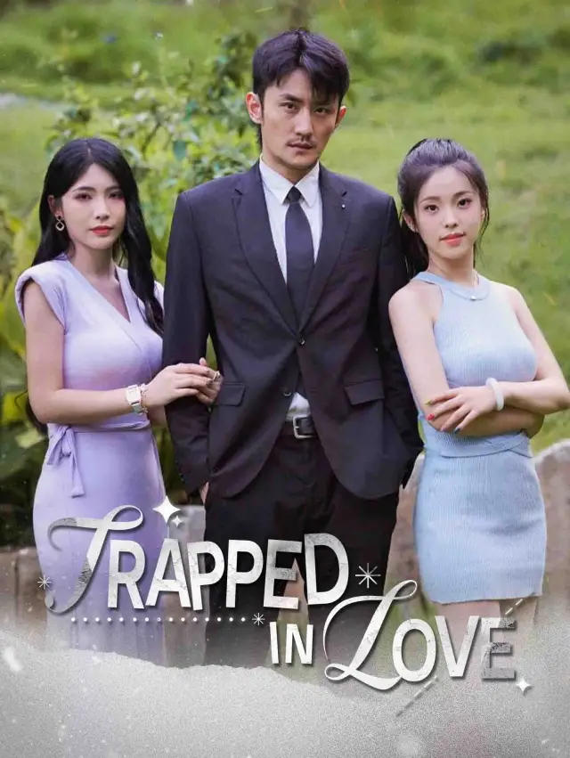 Trapped in Love
