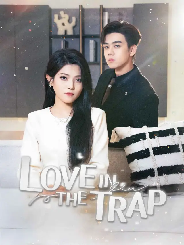 Love in the Trap