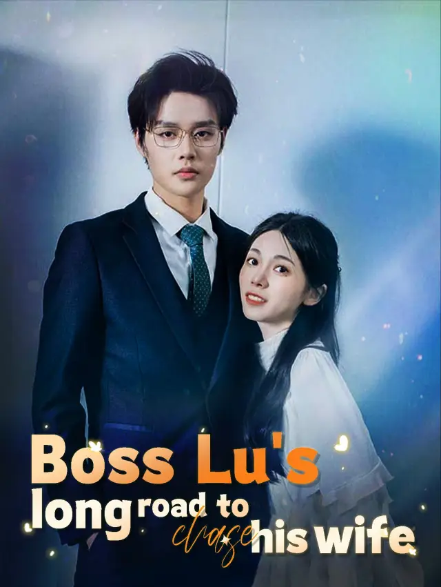 Boss Lu's Long Road to His Wife
