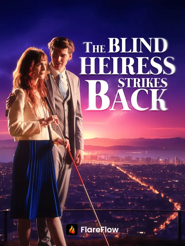 The Blind Heiress Strikes Back