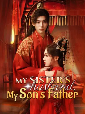 My Sister's Husband, My Son's Father
