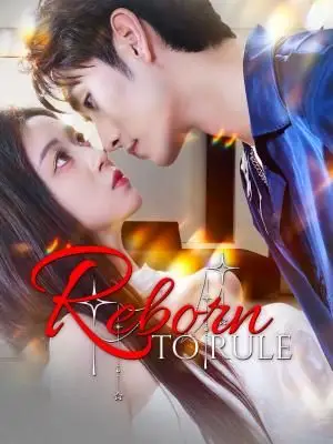 Reborn to Rule