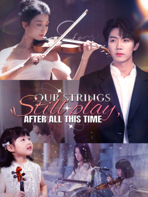Our Strings Still Play, After All This Time