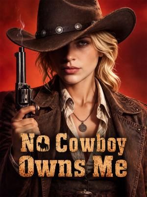No Cowboy Owns Me