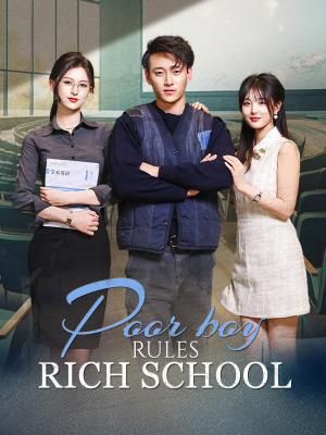 Poor Boy Rules Rich School