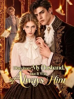 I Ran from My Husband, but It Was Always Him