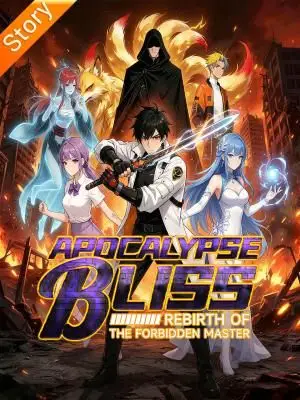 Apocalypse Bliss: Rebirth of the Forbidden Master
