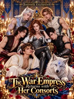 The War Empress Returns with Her Consorts