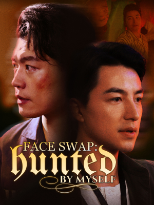 Face Swap: Hunted by Myself