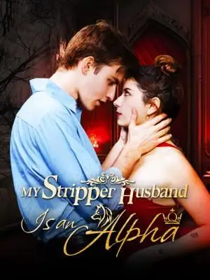 My Stripper Husband Is an Alpha