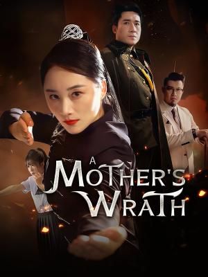 A Mother's Wrath