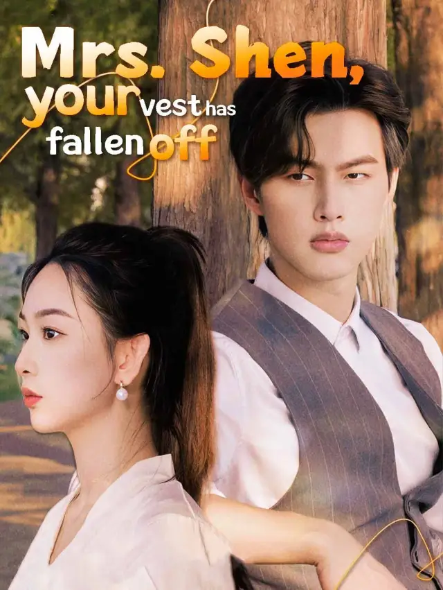 Mrs. Shen, Your Vest has Fallen Off