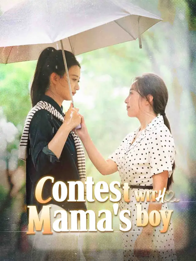 Contest with Mama's Boy