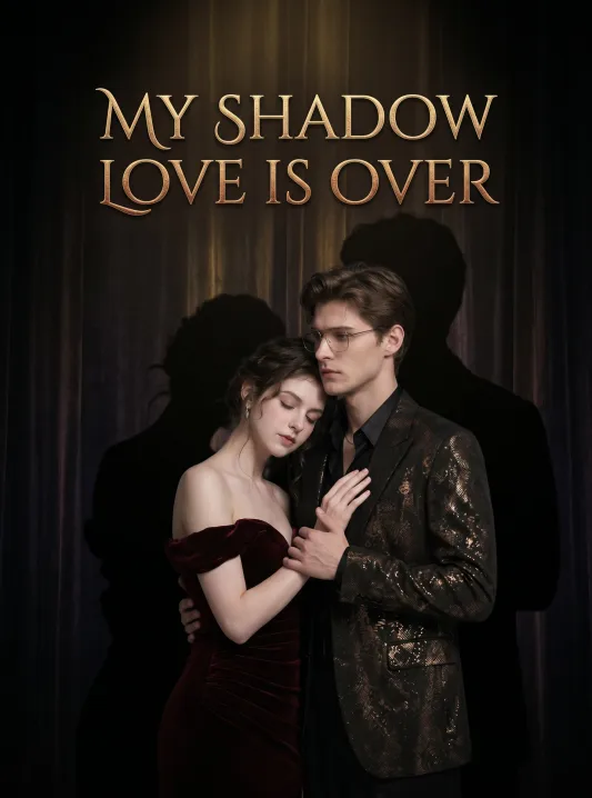 My Shadow Love Is Over