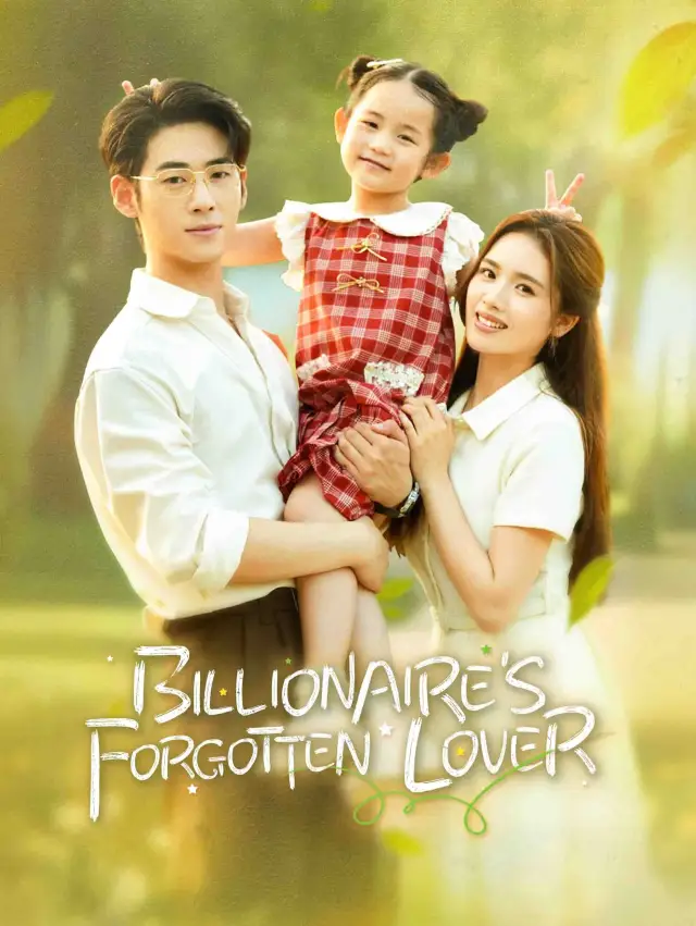 Billionaire's Forgotten Lover