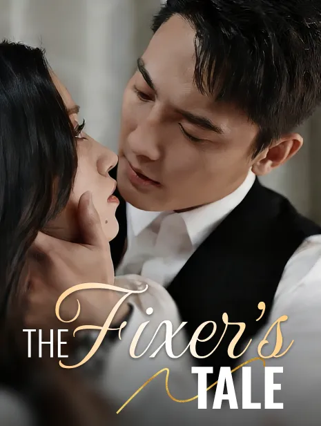 The Fixer's Tale