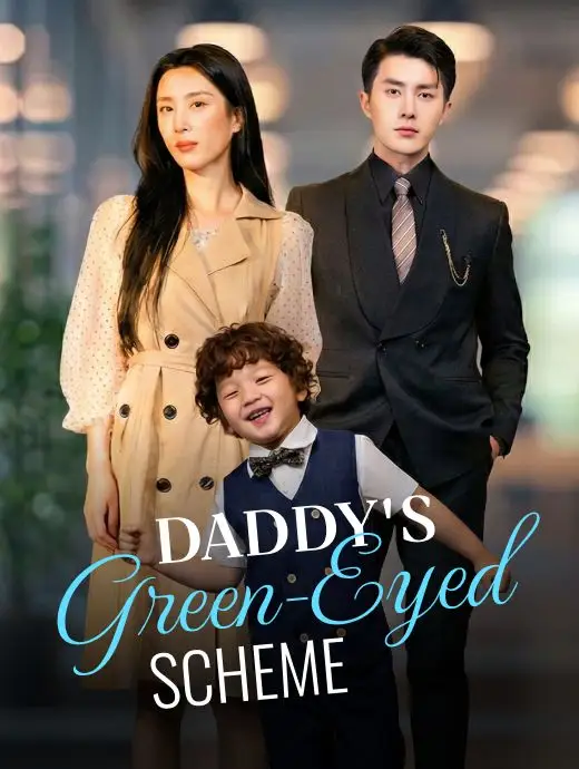 Daddy's Green-Eyed Scheme