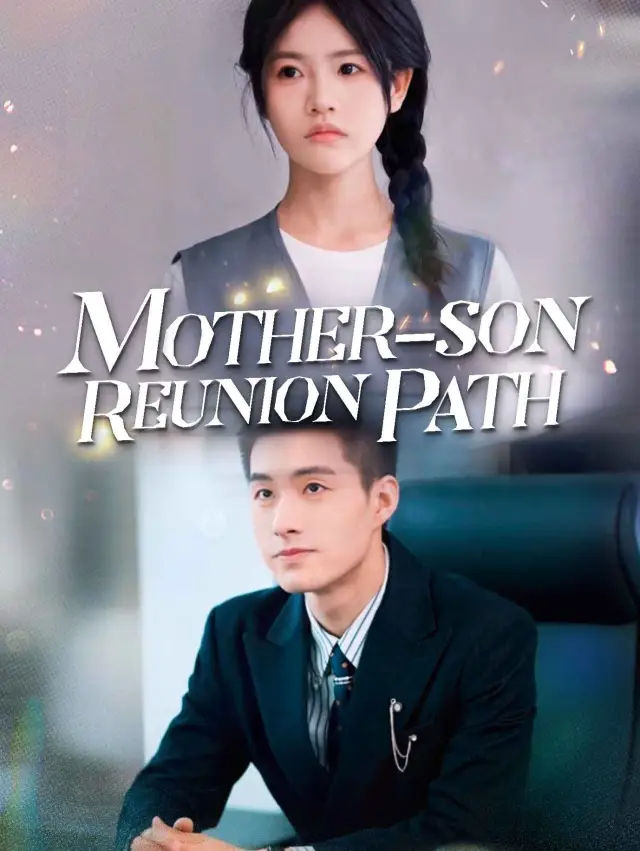 Mother-son Reunion Path