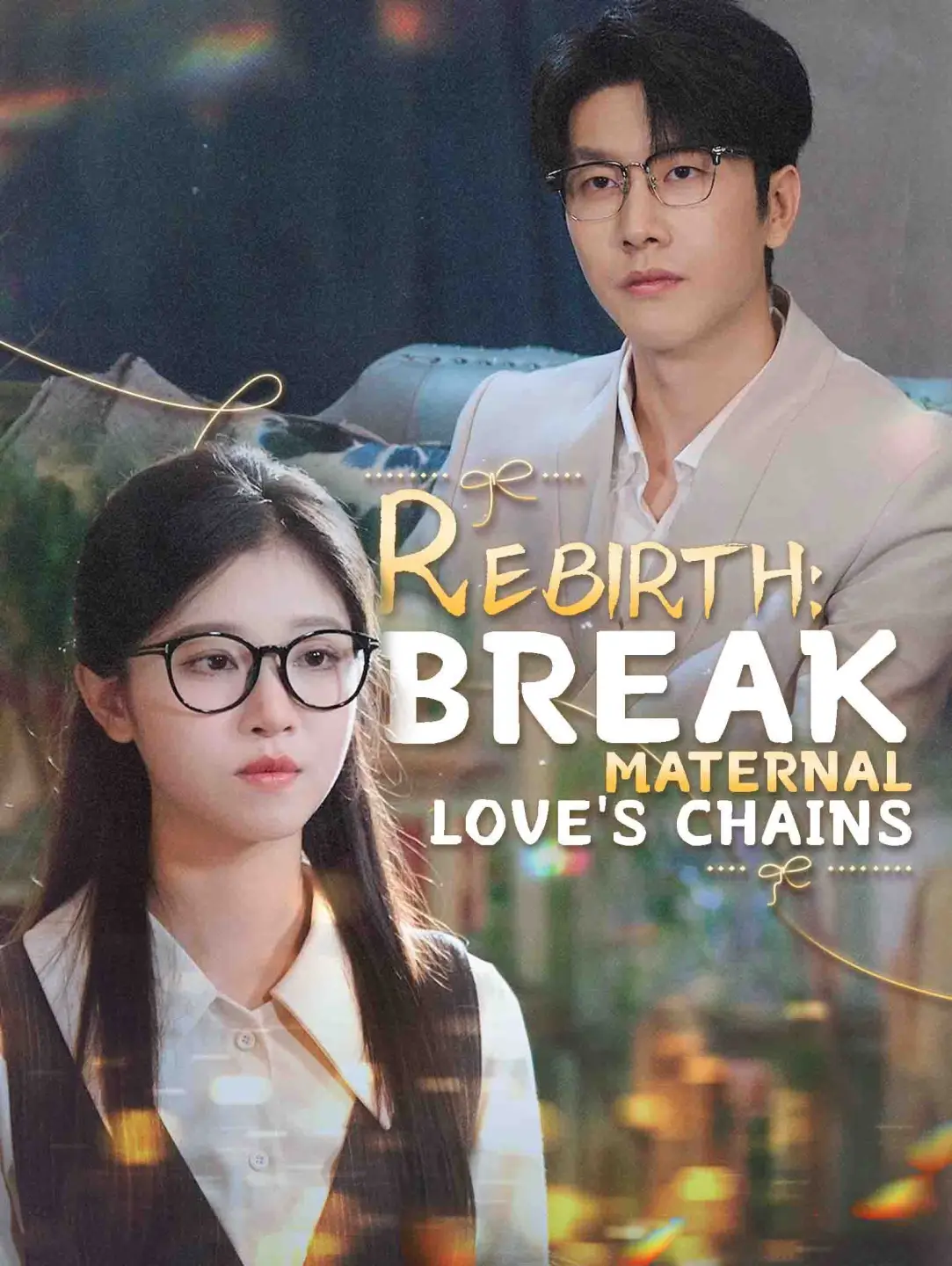 Rebirth: Break Maternal Love's Chains