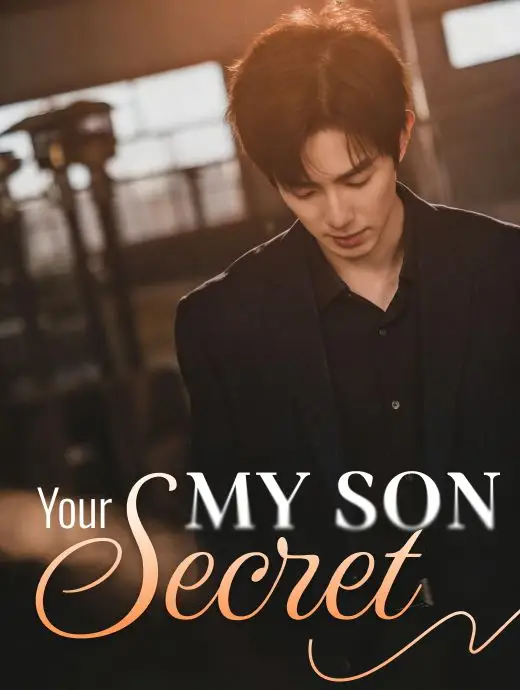 My Son, Your Secret