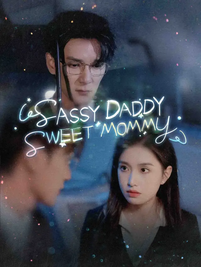 Sassy Daddy, Sweet Mommy