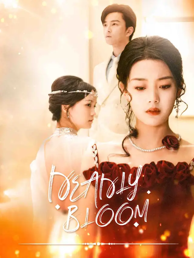 Deadly Bloom​