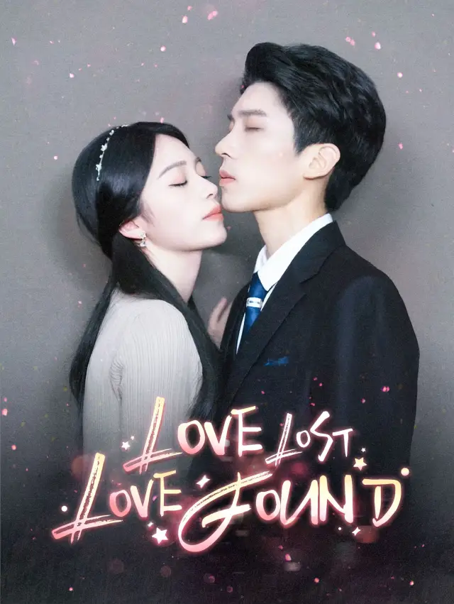 Love Lost& Love Found