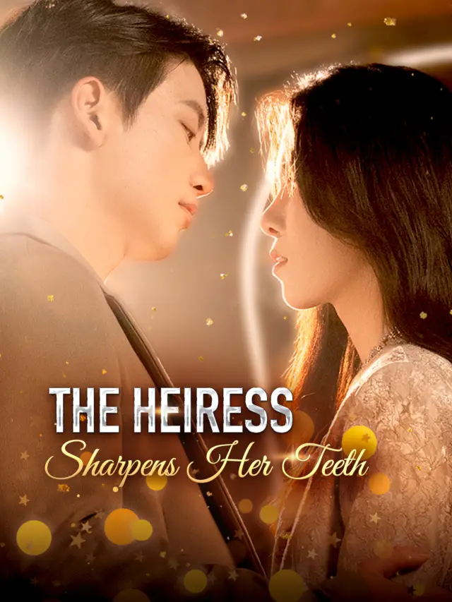 The Heiress Sharpens Her Teeth