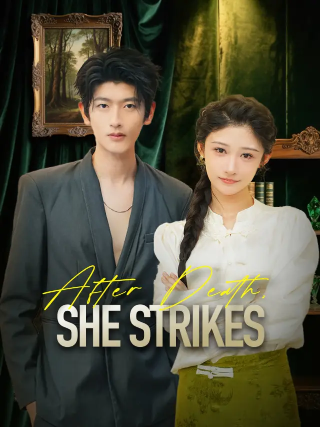 After Death, She Strikes
