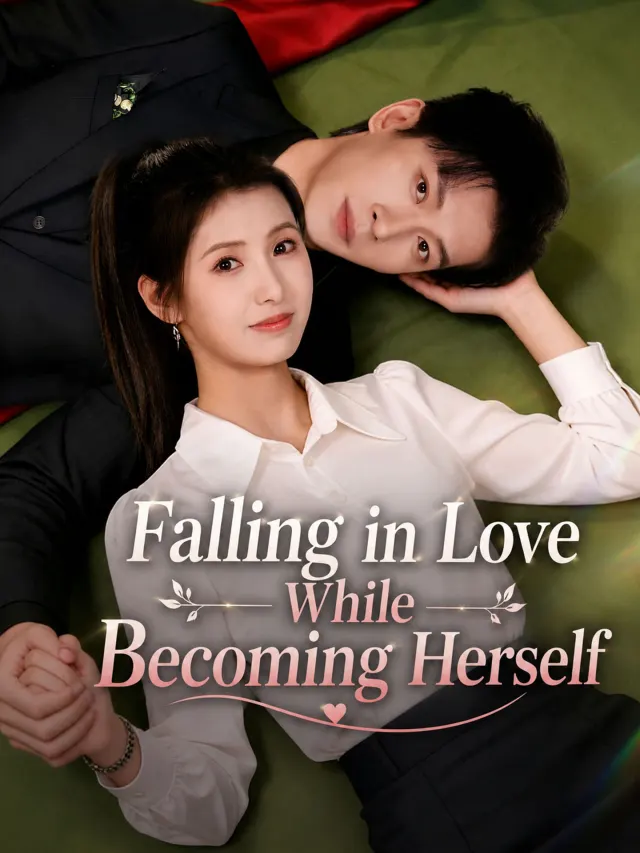 Falling in Love While Becoming Herself