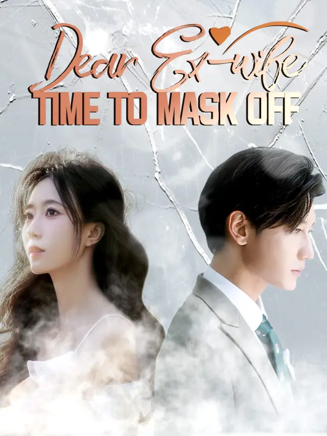 Dear Ex-wife, Time To Mask Off
