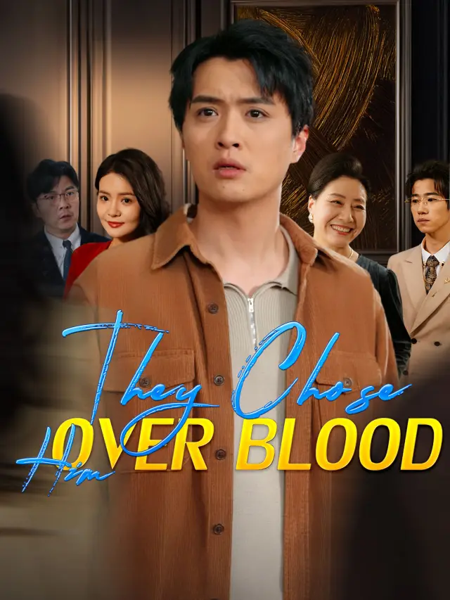 They Chose Him Over Blood