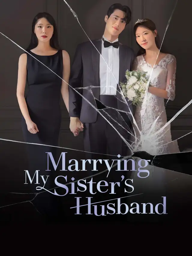 Marrying My Sister's Husband