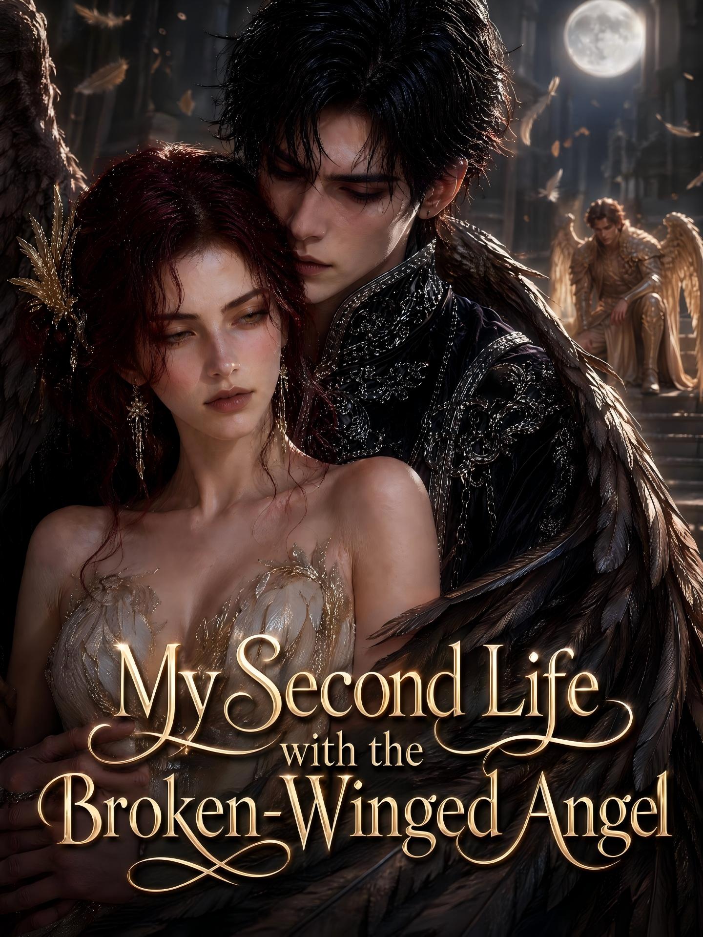 My Second Life with the Broken-Winged Angel