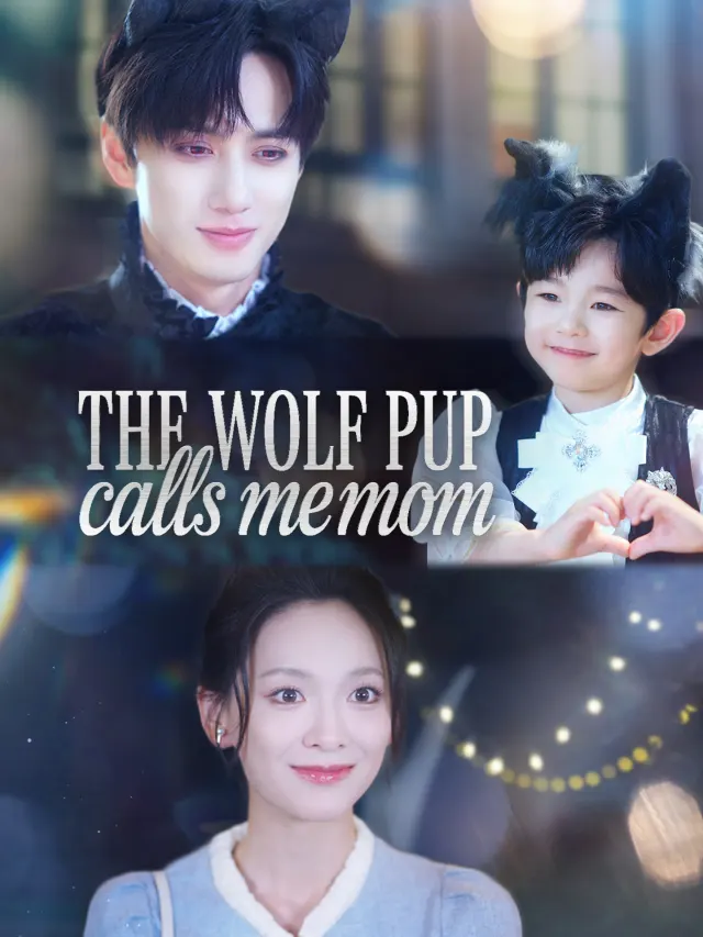 The Wolf Pup Calls Me Mom