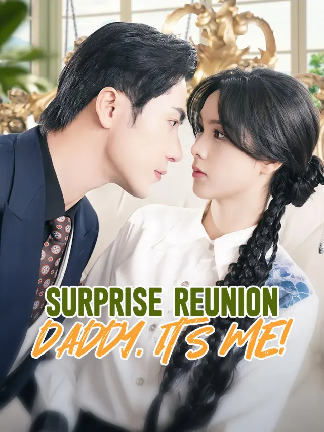 Surprise Reunion: Daddy, It's Me!