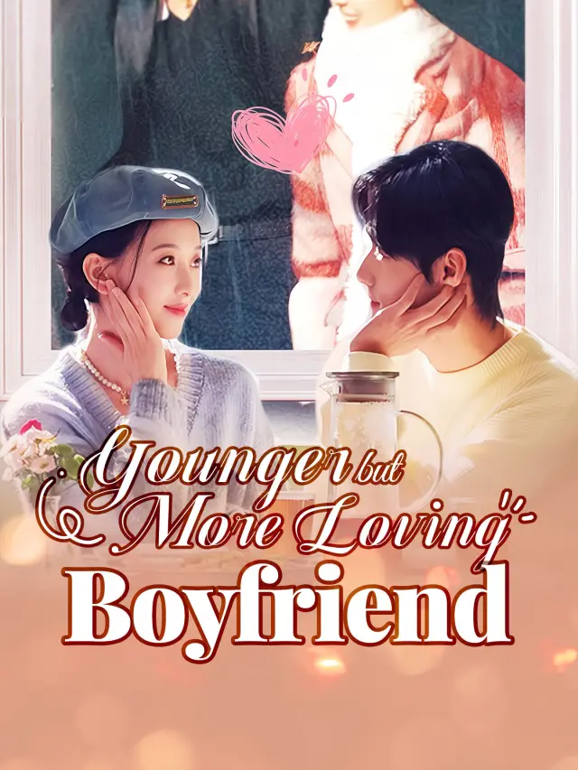 Younger but More Loving Boyfriend